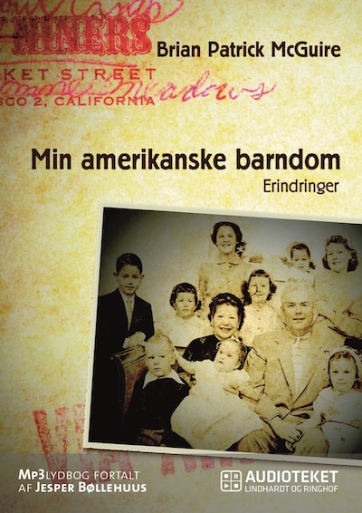 Min amerikanske barndom – omslag til lydbogen af Brian Patrick McGuire