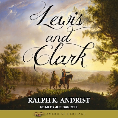Lewis and Clark – omslag til lydbogen af Ralph K. Andrist