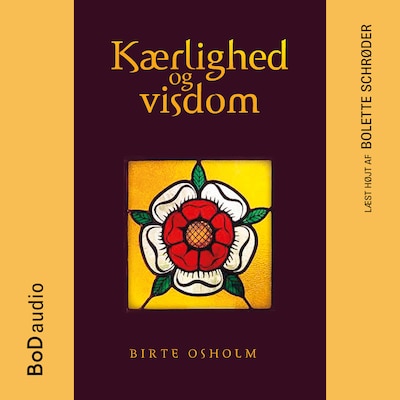Kærlighed og Visdom (uforkortet) – omslag til lydbogen af Birte Osholm
