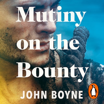Mutiny On The Bounty – omslag til lydbogen af John Boyne