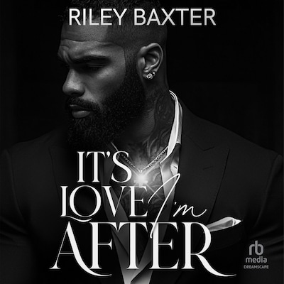 It's Love I'm After – omslag til lydbogen af Riley Baxter