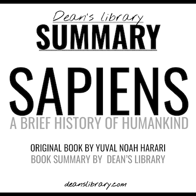 Summary: Sapiens by Yuval Noah Harari
