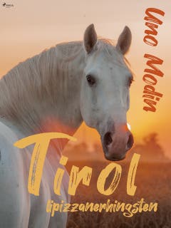 Tirol, lipizzanerhingsten – omslag till ljudboken av Uno Modin