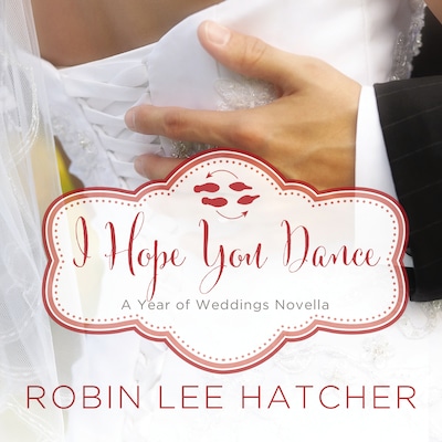 I Hope You Dance – omslag til lydbogen af Robin Lee Hatcher