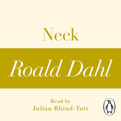 Neck (A Roald Dahl Short Story)