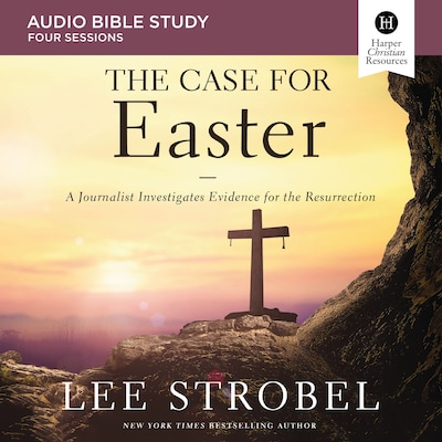The Case for Easter Bible Study: Audio
