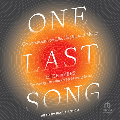 One Last Song – omslag til lydbogen af Mike Ayers