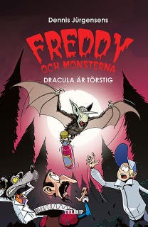 Freddy och monsterna #3: Dracula är törstig