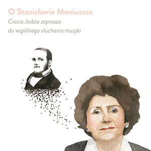 O Stanisławie Moniuszce – okładka audiobooka, autor Jadwiga Mackiewicz