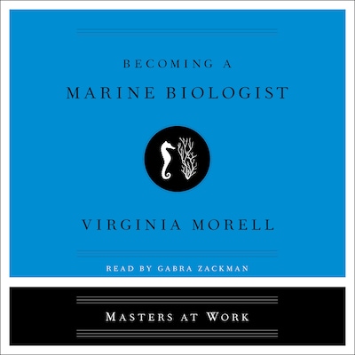 Becoming a Marine Biologist – omslag til lydbogen af Virginia Morell
