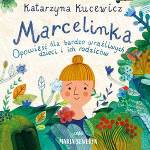 Marcelinka – okładka audiobooka, autor Katarzyna Kucewicz