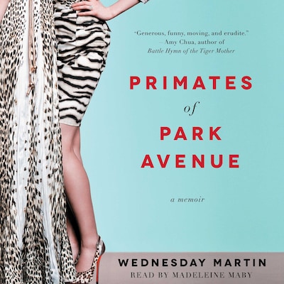 Primates of Park Avenue