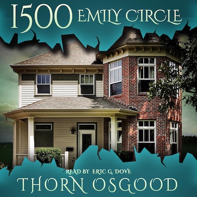 1500 Emily Circle – omslag til lydbogen af Thorn Osgood