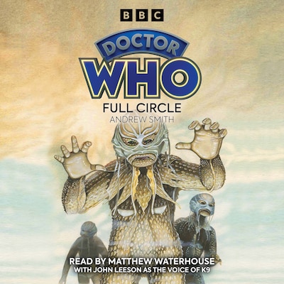 Doctor Who: Full Circle – omslag til lydbogen af Andrew Smith