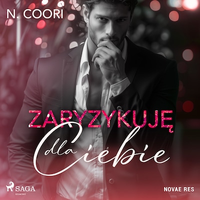 Zaryzykuję dla ciebie – okładka audiobooka, autor N. Coori