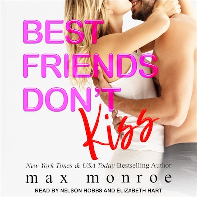 Best Friends Don't Kiss
