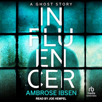 Influencer – omslag til lydbogen af Ambrose Ibsen