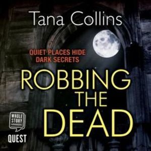 Robbing the Dead (Inspector Jim Carruthers Book 1) – okładka audiobooka, autor Tana Collins