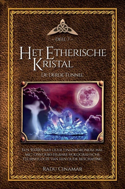 Het Etherische Kristal: De Derde Tunnel – omslag van het luisterboek van Radu Cinamar