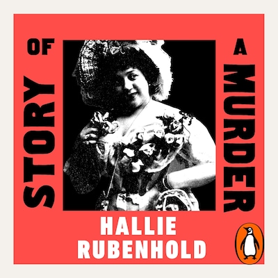 Story of a Murder – omslag til lydbogen af Hallie Rubenhold