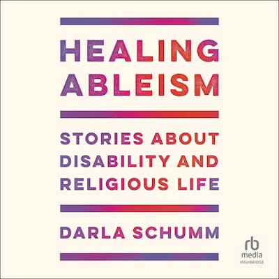 Healing Ableism – omslag til lydbogen af Darla Schumm
