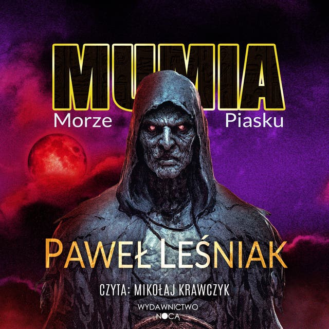 Mumia morze piasku – okładka audiobooka, autor Paweł Leśniak