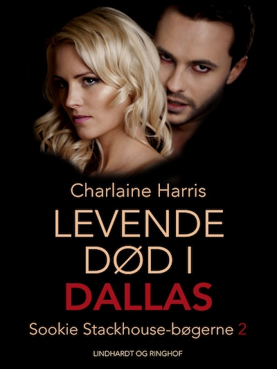 True blood 2 - Levende død i Dallas – omslag til lydbogen af Charlaine Harris