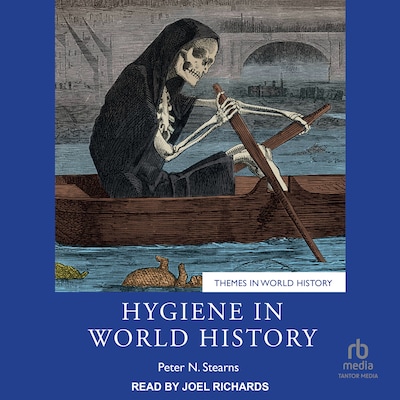Hygiene in World History – omslag til lydbogen af Peter N. Stearns
