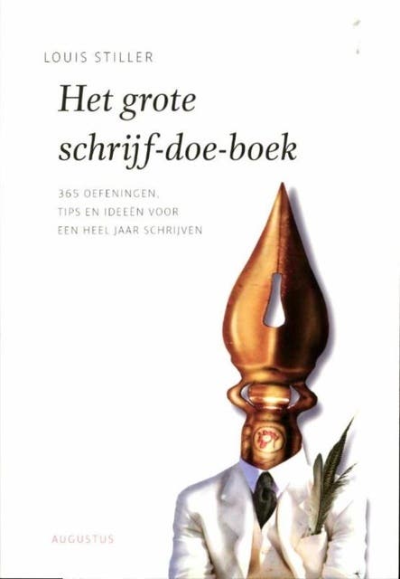 Het grote schrijf-doe-boek: honderderde oefeningen, technieken en tips