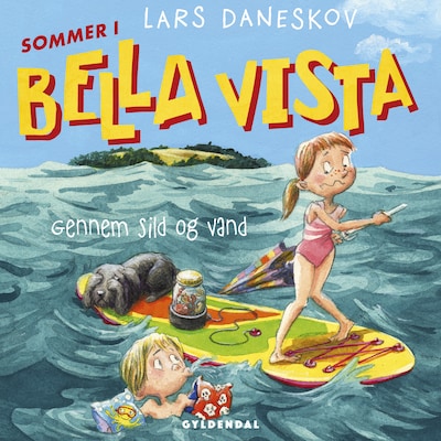 Sommer i Bella Vista - Gennem sild og vand – omslag til lydbogen af Lars Daneskov