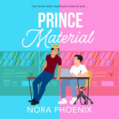 Prince Material - The Prince Pact, Book 2 (Unabridged)
