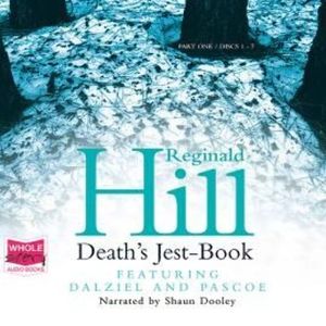 Death's Jest-Book: Dalziel and Pascoe, Book 20 – okładka audiobooka, autor Reginald Hill