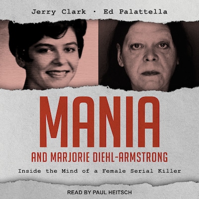 Mania and Marjorie Diehl-Armstrong – omslag til lydbogen af Jerry Clark, Ed Palattella
