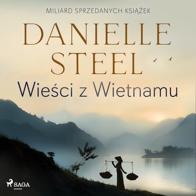 Wieści z Wietnamu – okładka audiobooka, autor Danielle Steel