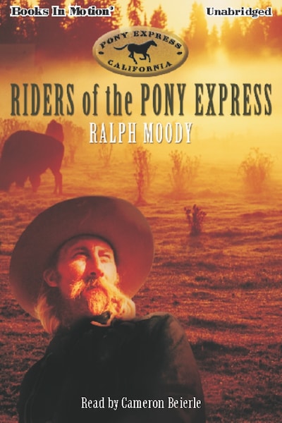 Riders Of The Pony Express – omslag til lydbogen af Ralph Moody
