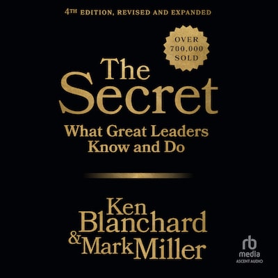 The Secret, Fourth Edition – omslag til lydbogen af Ken Blanchard, Mark Miller