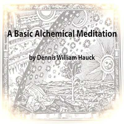 Basic Alchemical Meditation – omslag til lydbogen af Dennis William Hauck