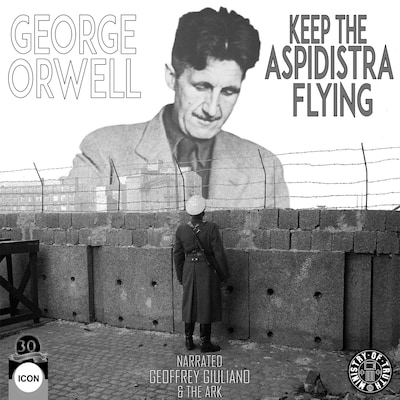 George Orwell Keep the Aspidistra Flying
