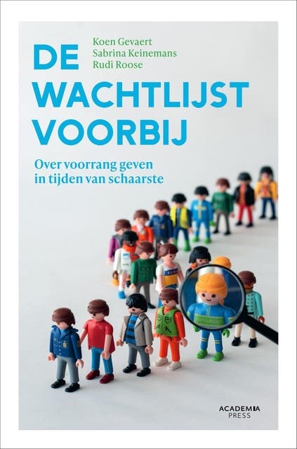 De wachtlijst voorbij: Over voorrang geven in tijden van schaarste – omslag van het luisterboek van Koen Gevaert,Rudi Roose,Sabrina Keinemans