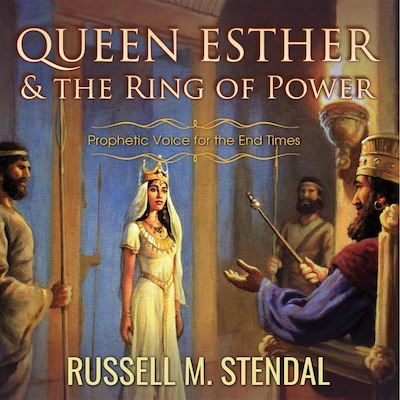 Queen Esther and the Ring of Power – omslag van het luisterboek van Russell M. Stendal
