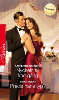 Nyckeln till framgång / Precis hans typ? – omslag till ljudboken av Emily McKay,Katherine Garbera
