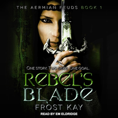 Rebel's Blade – omslag til lydbogen af Frost Kay