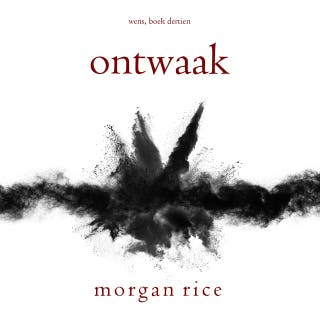 Ontwaak (Wens, Boek Dertien)