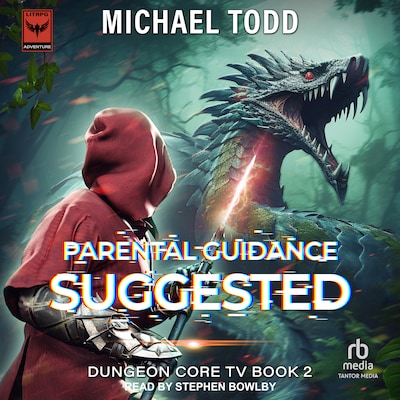Parental Guidance Suggested – omslag til lydbogen af Michael Todd, Michael Anderle