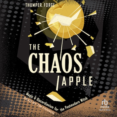 The Chaos Apple – omslag til lydbogen af Thumper Forge