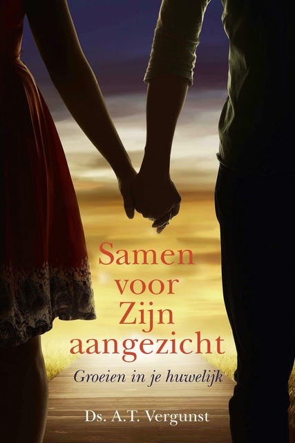 Samen voor Zijn aangezicht: Groeien in je huwelijk – omslag van het luisterboek van Ds. A.T. Vergunst