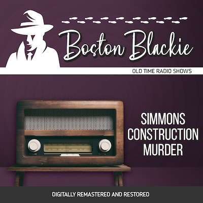 Boston Blackie: Simmons Construction Murder – omslag til lydbogen af Jack Boyle