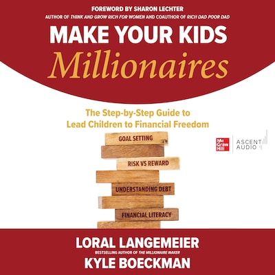 Make Your Kids Millionaires – omslag til lydbogen af Loral Langemeier, Kyle Boeckman