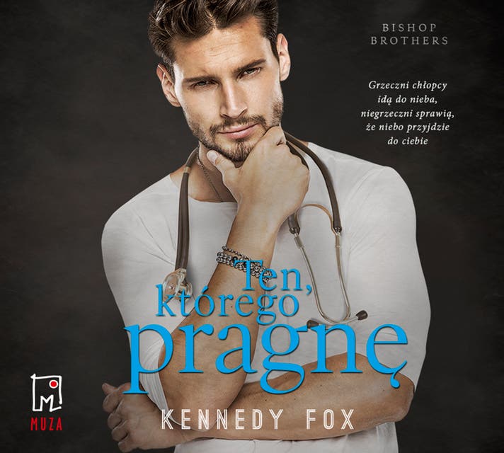 Ten, którego pragnę – okładka audiobooka, autor Kennedy Fox