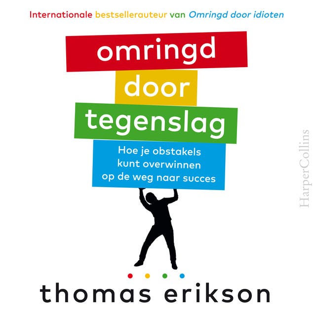 Omringd door tegenslag: Hoe je obstakels kunt overwinnen op de weg naar succes